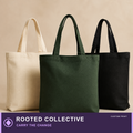 Custom Printed Canvas Tote Bags — ROOTED COLLECTIVE: CARRY THE CHANGE